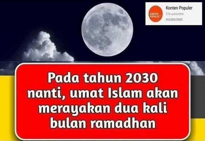 Tahun 2030 Nanti Umat Islam Akan Merayakan Dua Kali Ramadhan